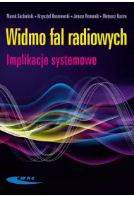 Widmo fal radiowych. Implikacje systemowe