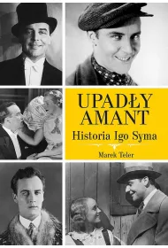 Upad�y amant. Historia Igo Syma