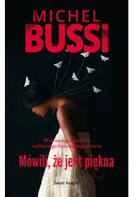 M�wili �e jest pi�kna
