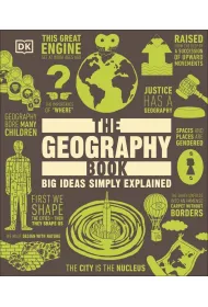 The Geography Book. Big Ideas Simply Explained