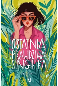 Ostatnia prawdziwa singielka