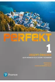 Perfekt 1. Zeszyt wicze + kod (Interaktywny zeszyt wicze). Jzyk niemiecki dla licew i technikw