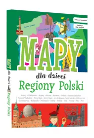 Mapy dla dzieci. Regiony Polski