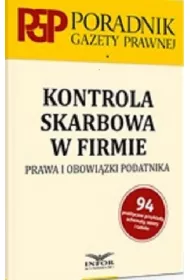 Kontrola skarbowa. Prawa i obowizki podatnika