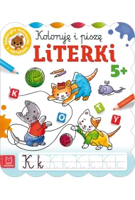 KOLORUJ� I PISZ� LITERKI. EDUKACYJNA MALOWANKA Z NAKLEJKAMI 5