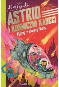 Wy�cig z planety Groza. Astrid i kosmiczni kadeci