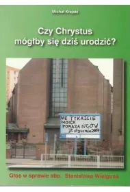 Czy Chrystus m�g�by si� dzi� urodzi�?
