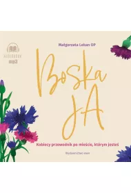 Audiobook Boska Ja. Kobiecy przewodnik po miecie, ktrym jestem mp3