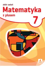 Matematyka z plusem zbi�r zada� dla klasy 7 szko�a podstawowa EDYCJA 2026