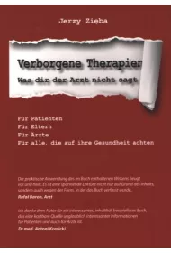 Verborgene Therapien Was dir der Arzt nicht sagt