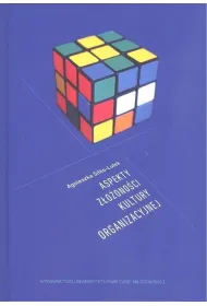 Aspekty z�o�ono�ci kultury organizacyjnej