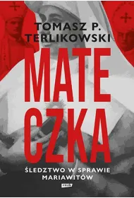Mateczka. ledztwo w sprawie mariawitw