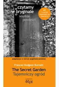 Czytamy w oryginale. The Secret Garden. Tajemniczy ogr�d