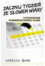 Zacznij tydzie� ze s�owem wiary
