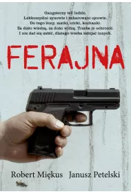 Ferajna. Tom 1
