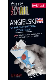 Fiszki SCHOOL Angielski Etap 2 Do you enjoy watching action films?