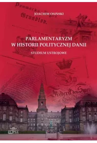 Parlamentaryzm w historii politycznej Danii