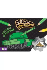 Odjazdowe kolorowanki. Pojazdy wojskowe