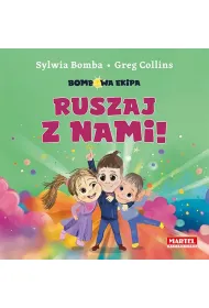 Bombowa ekipa - Ruszaj z nami!