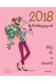 Kalendarz 2018. Perfekcyjny rok