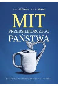 Mit przedsi�biorczego pa�stwa