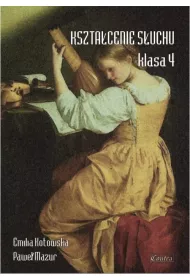 Kszta�cenie s�uchu klasa 4