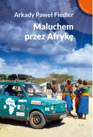 Maluchem przez afryk�