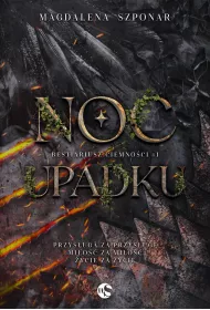 Noc Upadku. Bestiariusz Ciemno�ci. Tom 1