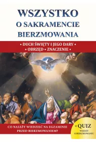 Wszystko o sakramencie bierzmowania