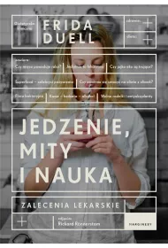 Jedzenie, mity i nauka