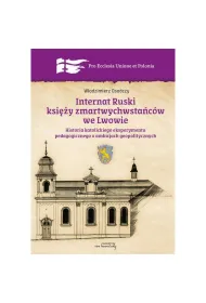 Internat Ruski ksi�y zmartwychwsta�c�w we Lwowie