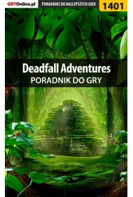 eBook Deadfall Adventures - poradnik do gry pdf epub