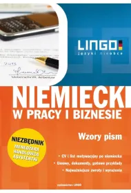 Niemiecki W Pracy I Biznesie. Wzory Pism
