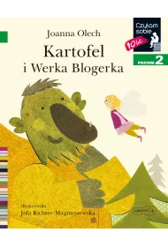 Kartofel i Werka Blogerka. Czytam sobie. Poziom 2