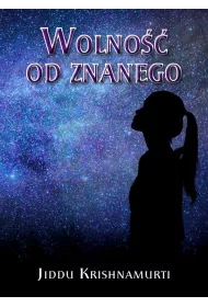 Wolno�� od znanego