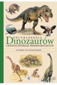 Encyklopedia dinozaur�w i innych zwierz�t prehistorycznych