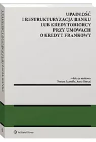 Upado i restrukturyzacja kredytobiorcy lub bank