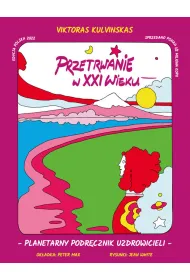 Przetrwanie w XXI wieku