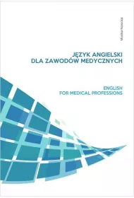 J�zyk angielski dla zawod�w medycznych