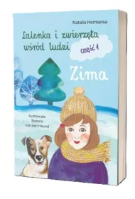 Lalenka i zwierz�ta w�r�d ludzi. Cz�� 1. Zima