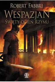�wi�ty ogie� Rzymu. Wespazjan. Tom 8