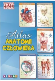 Ilustrowany atlas szkolny. Atlas anatomii cz�owieka