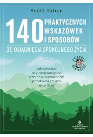 eBook 140 praktycznych wskazwek i sposobw do osignicia spokojnego ycia pdf mobi epub