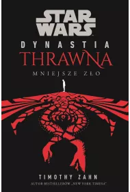 Mniejsze zo. Star Wars. Dynastia Thrawna. Tom 3