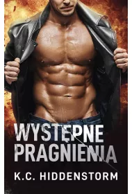 Wystpne pragnienia. Nieczyste zagrania. Tom 3