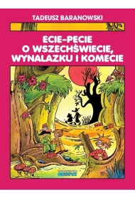 Ecie-Pecie o wszech�wiecie, wynalazku i komecie