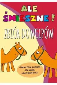 Ale �mieszne! Zbi�r dowcip�w