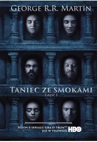 Taniec ze smokami. Cz�� 1. Pie�� Lodu i Ognia. Tom 5. Wydanie serialowe