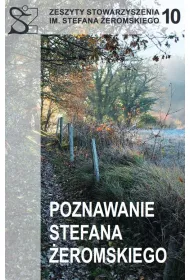 Poznawanie Stefana eromskiego