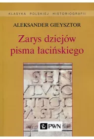 Zarys dziej�w pisma �aci�skiego